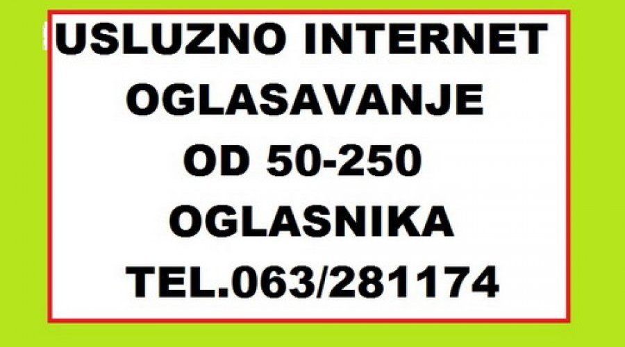 Usluzno internet oglasavanje na 50-100-150-200 oglasnika