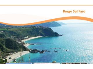 Borgo Sul Faro, Calabria, Italy