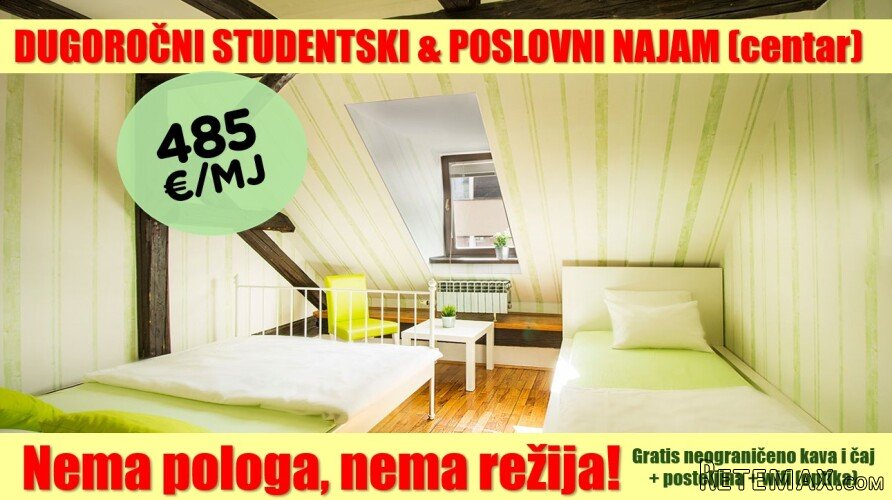 Studentski i poslovni najam -nema režija ni pologa,ZG centar - 3